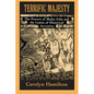 Terrific Majesty: The Powers of Shaka Zulu and the Limits of Historical Invention - Paperback