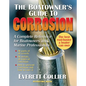 The Boatowner's Guide to Corrosion: A Complete Reference for Boatowners and Marine Professionals - Paperback