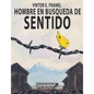 El Hombre En Busca Del Sentido - Paperback