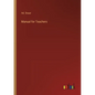 Manual for Teachers - Paperback