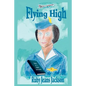 Flying High: Diary of a Flight Attendant - Paperback