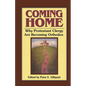 Coming Home: Why Protestant Clergy Are Becoming Orthodox - Paperback