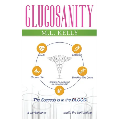 Glucosanity: The Success is in the Blood - Paperback