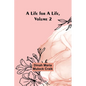 A Life for a Life, Volume 2 - Paperback