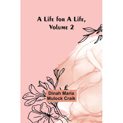 A Life for a Life, Volume 2 - Paperback