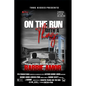 On the Run with a Thug: Thug Kisses Between My Thighs (Spin-off) - Paperback