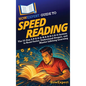 HowExpert Guide to Speed Reading: The 52-Day S-P-E-E-D-R-E-A-D-I-N-G System to Read Faster, Understand Deeper, and Master Lifelong Learning - Hardcover
