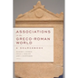 Associations in the Greco-Roman World: A Sourcebook - Paperback