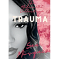 The Metanoia Collection: Trauma - Paperback