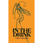 In The Drink - Paperback