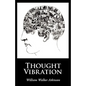 Thought Vibration, Large-Print Edition - Paperback
