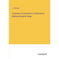 Psalmody an Examination of Authority for Making Uninspired Songs - Paperback