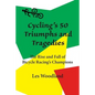 Cycling's 50 Triumphs and Tragedies - Paperback