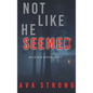 Not Like He Seemed (An Ilse Beck FBI Suspense Thriller-Book 2) - Hardcover
