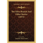 The Olive Branch And Other Stories (1872) - Paperback