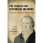 The Search for Historical Meaning: Hegel and the Postwar American Right - Hardcover