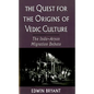 The Quest for the Origins of Vedic Culture: The Indo-Aryan Migration Debate - Paperback