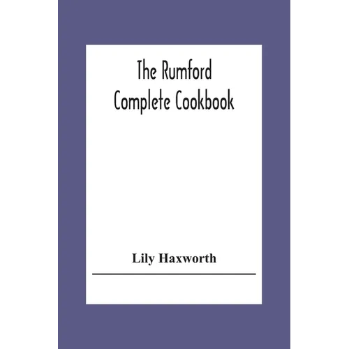 The Rumford Complete Cookbook - Paperback