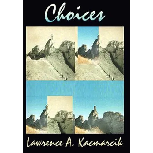 Choices - Hardcover