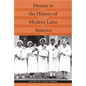 Disease in the History of Modern Latin America: From Malaria to AIDS - Paperback