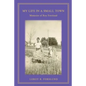 My Life in a Small Town: Memoirs of Roy Forslund - Paperback