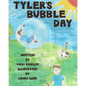 Tyler's Bubble Day - Paperback