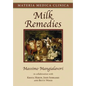 Milk Remedies - Paperback