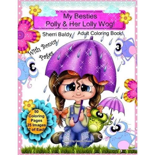 My Besties Polly & Her Lolly Wog! Sherri Baldy Adult Coloring Book - Paperback