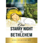 One Starry Night In Bethlehem! - Hardcover