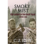Smoky Mist - Paperback