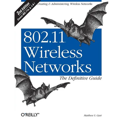 802.11 Wireless Networks: The Definitive Guide - Paperback