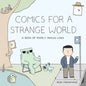 Comics for a Strange World: A Book of Poorly Drawn Lines - Paperback