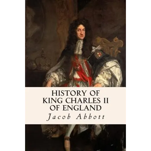 History of King Charles II of England - Paperback