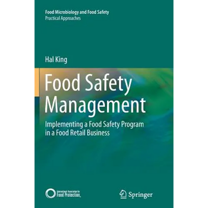 Food Safety Management: Implementing a Food Safety Program in a Food Retail Business - Paperback