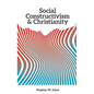 Social Constructivism and Christianity - Paperback
