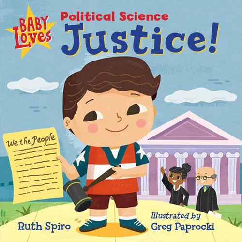 Baby Loves Political Science: Justice! - Board Book