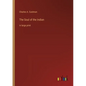 The Soul of the Indian: in large print - Paperback