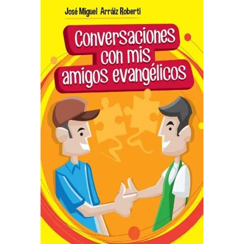 Conversaciones con mis amigos evangélicos - Paperback