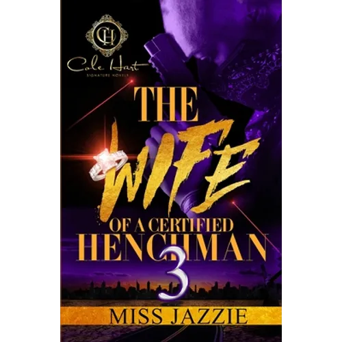 The Wife Of A Certified Henchman 3: The Finale - Paperback