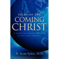 Signs of the Coming Christ - Paperback
