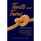 Twists and Turns - Paperback