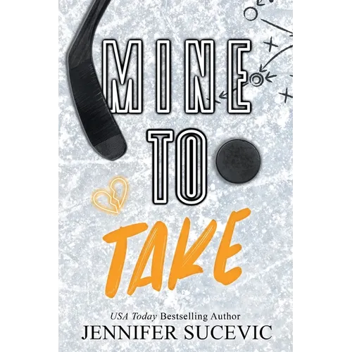 Mine to Take (Special Edition): A Brother's Rival, Mistaken Identity New Adult Sports Romance - Paperback