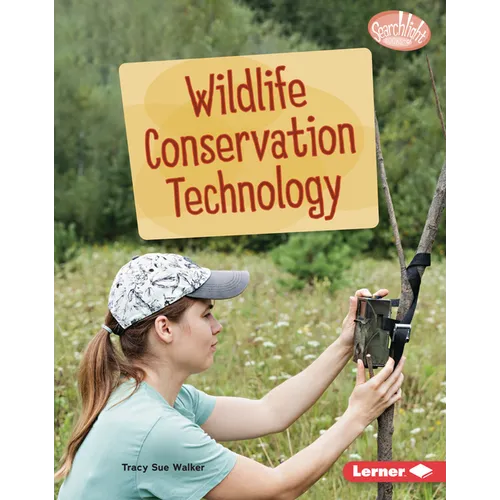 Wildlife Conservation Technology - Library Binding