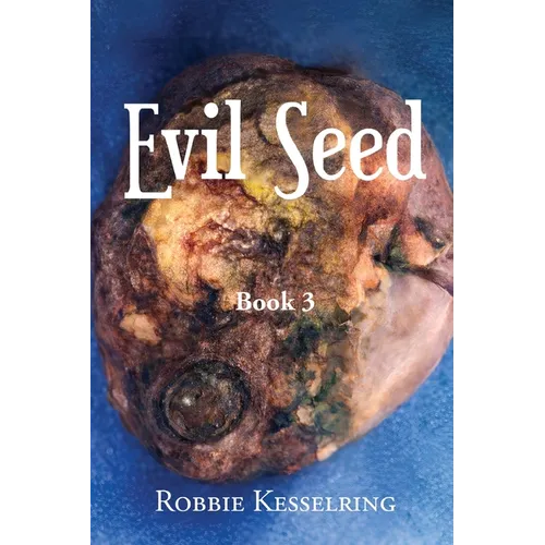 Evil Seed: Book 3 - Paperback