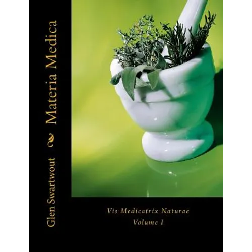 Materia Medica: Vis Medicatrix Naturae - Paperback