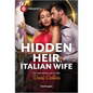 Hidden Heir, Italian Wife - Paperback