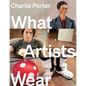 What Artists Wear - Hardcover
