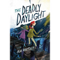 The Deadly Daylight - Hardcover