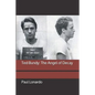 Ted Bundy: The Angel of Decay - Paperback