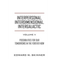 Interpersonal, Interdimensional, Intergalactic, Volume V: Possibilities for Our Tomorrows In the Forever Now - Paperback
